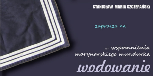 Zaproszenie na wodowanie książki "Szczepana"